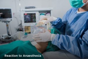 reaction to anesthesia