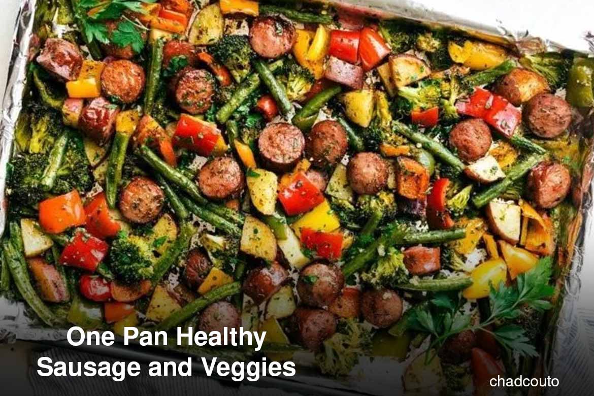 One Pan Healthy Sausage and Veggies