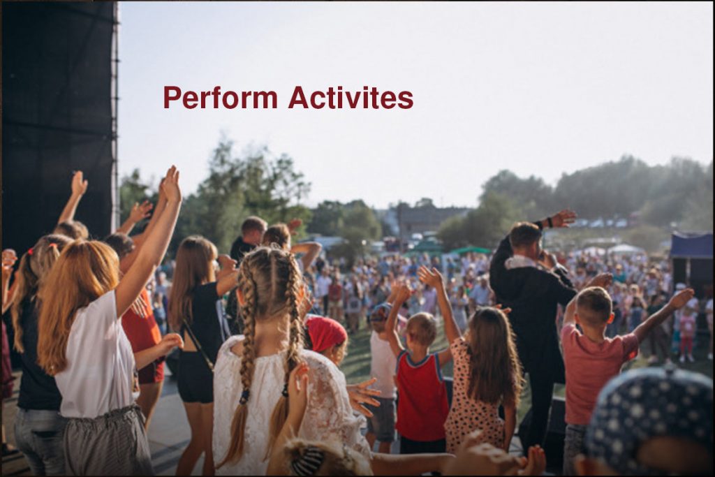 perform different activities