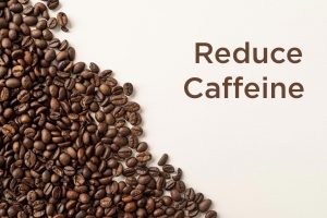 reduce caffein