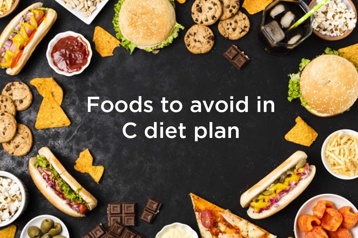 food to avoid in a c diet plan
