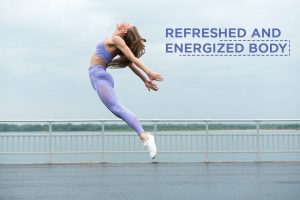 REFRESHED AND ENERGIZED BODY