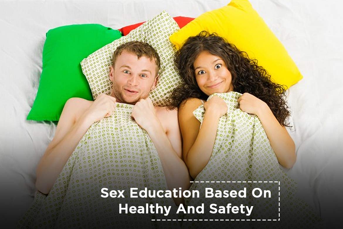 sex education based on health and safety